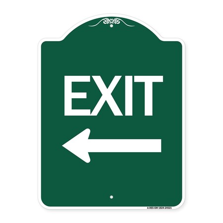 Signmission Designer Series Sign-Exit W/ Left Arrow, Green & White Aluminum Sign, 18" H, 24" L, GW-1824-24521 A-DES-GW-1824-24521